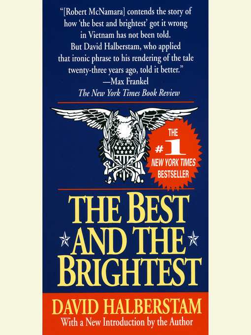 Title details for The Best and the Brightest by David Halberstam - Available